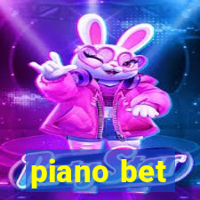 piano bet